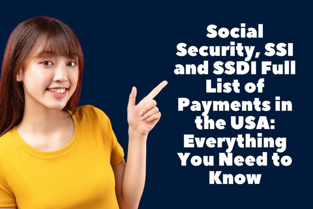 Social Security, SSI and SSDI Full List of Payments in the USA ...